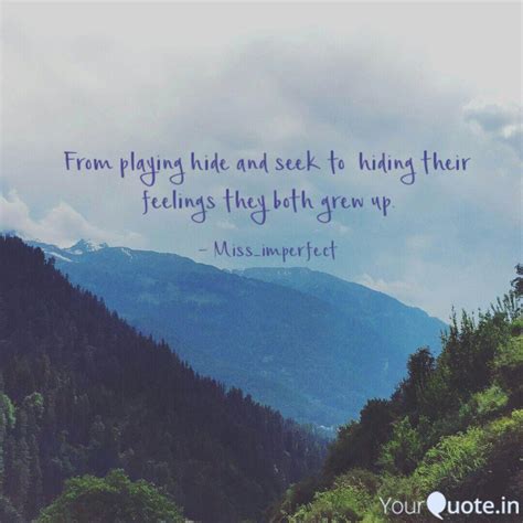 From playing hide and see... | Quotes & Writings by Smruthi Bhandiwad ...