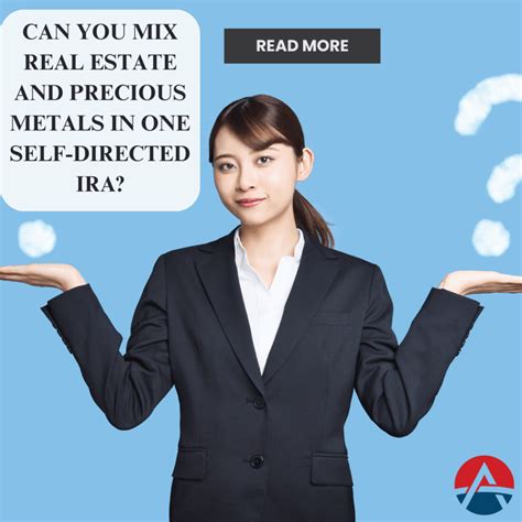 Can You Mix Real Estate and Precious Metals in One Self-Directed IRA ...