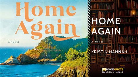 [Reviews & Quotes) Home Again by Kristin Hannah