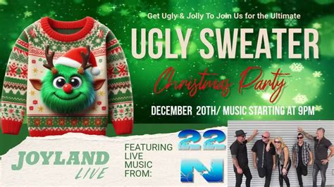 Ugly Sweater Christmas Party with 22n at Joyland, 8341 Lockwood Ridge ...