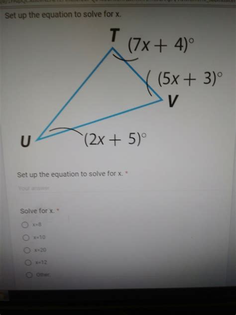 Set up the equation to solve for x - brainly.com