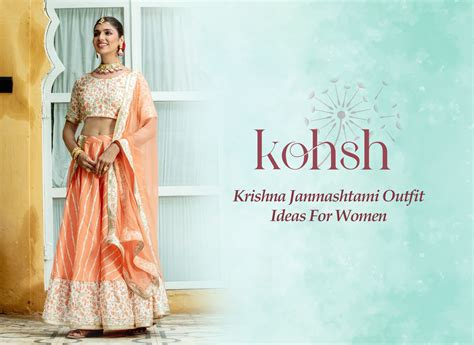 Krishna Janmashtami Outfit Ideas For Women | Kohsh