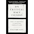 Buy On Critical Race Theory: Why It Matters & Why You Should Care Book ...