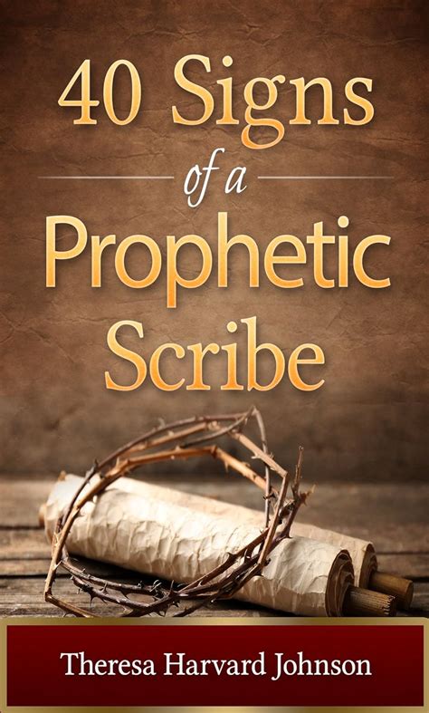 40 Signs of a Prophetic Scribe (The Calling Of The Prophetic Scribe ...