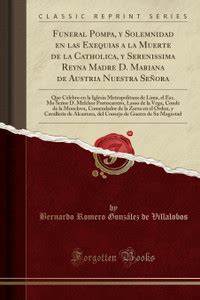 Funeral Pompa, Y Solemnidad En Las Exequias a la Muerte de la Catholica ...
