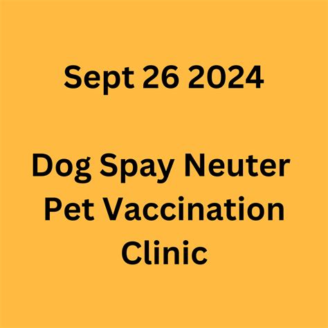 $10 Dog Spay Neuter SEP 26 Pet Vaccination Clinic - Hendricks County ...