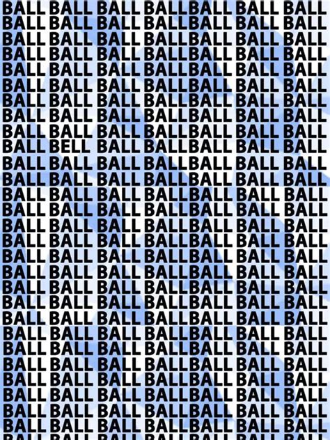 BALL के बीच लिखा है BELL, दम है तो 8 सेकंड में ढूंढकर दिखाएं | Times ...