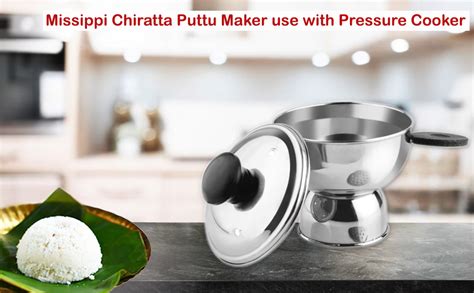 Missippi Chiratta Puttu Maker with Handle Use with Pressure Cooker ...