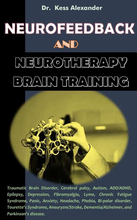 NEUROFEEDBACK AND NEUROTHERAPY BRAIN TRAINING.: Traumatic Brain ...