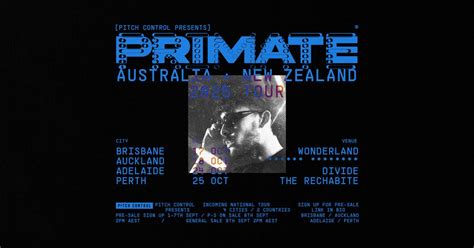 PRIMATE [BEL] - ADELAIDE | PRESENTED BY PITCH CONTROL , 149 Hindley ...