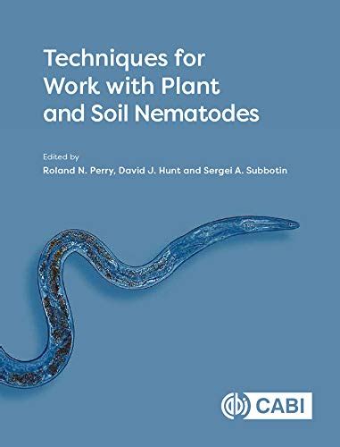 Techniques for Work with Plant and Soil Nematodes eBook : Perry, Roland ...