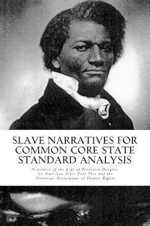 Buy Slave Narratives for Common Core State Standard Analysis: Narrative ...