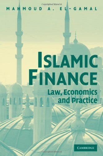 Islamic Finance: Law, Economics, and Practice eBook : El-Gamal, Mahmoud ...