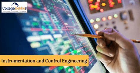Career after Instrumentation and Control Engineering: Job and Scope ...