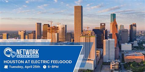 Network After Work Houston at Electric FeelGood, Electric FeelGood ...