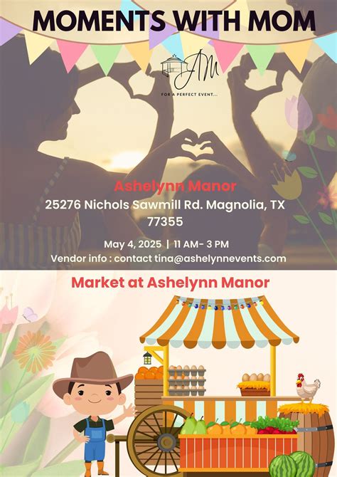 Mother Day Market at Ashelynn Manor - Moments with Mom, 25276 Nichols ...