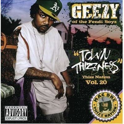 Town Thizzness Thizz Nation, Vol. 20 by Geezy of the India | Ubuy