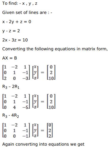 Solve each of the following systems of equations using matrix method.