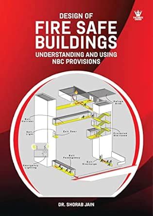 Design of Fire Safe Buildings: Understanding and using NBC Provisions ...