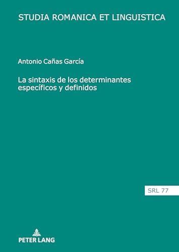 Buy La sintaxis de los determinantes específicos y definidos: 77 ...