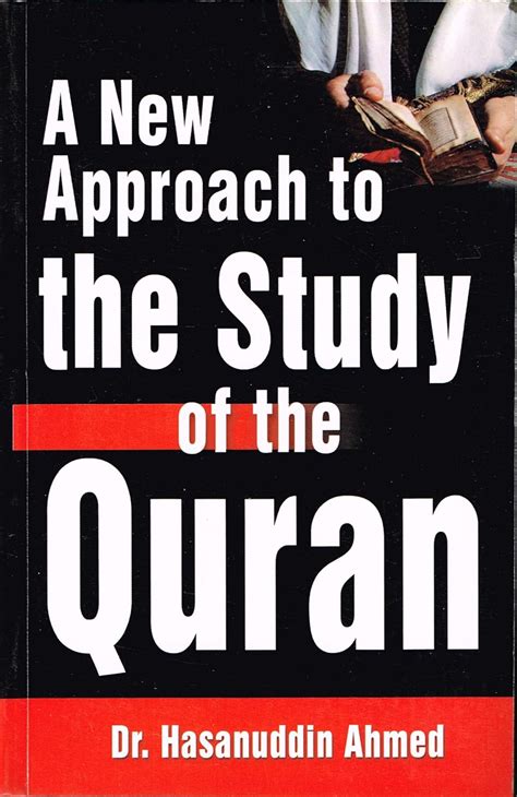 New Approach to the Study of the Quran : Dr. Hasanuddin Ahmed: Amazon ...