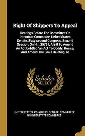 Buy Right Of Shippers To Appeal: Hearings Before The Committee On ...