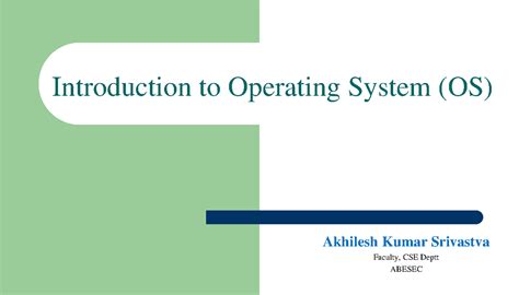 OS introductory lecture - Introduction to Operating System (OS ...