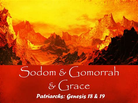 Sodom & Gomorrah and Grace – Faith Church