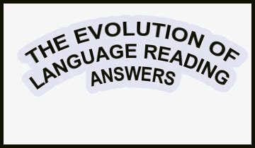 Image result for The Evolution of Language Reading Answers