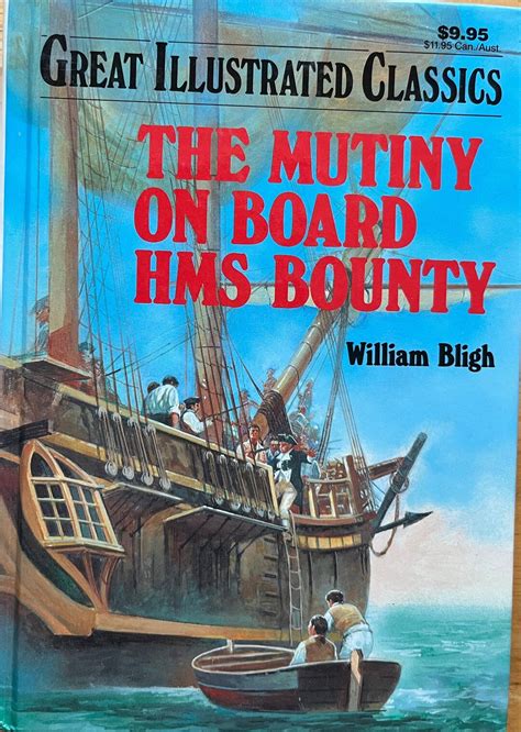 The Mutiny on Board HMS Bounty (great Illustrated Classics, Hardcover ...