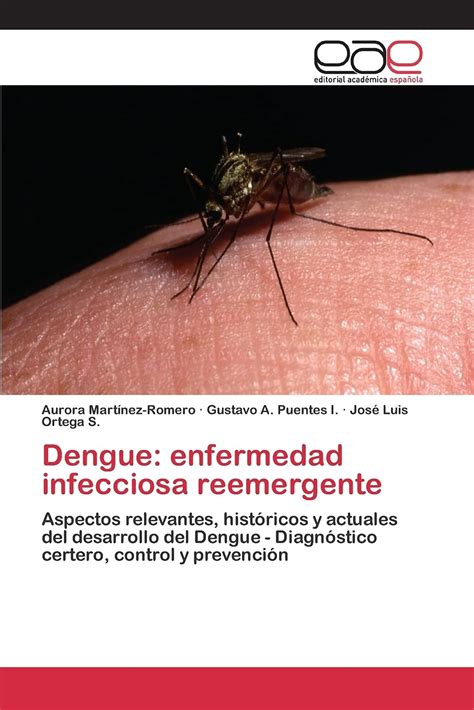 Dengue: enfermedad infecciosa reemergente: Aspectos India | Ubuy