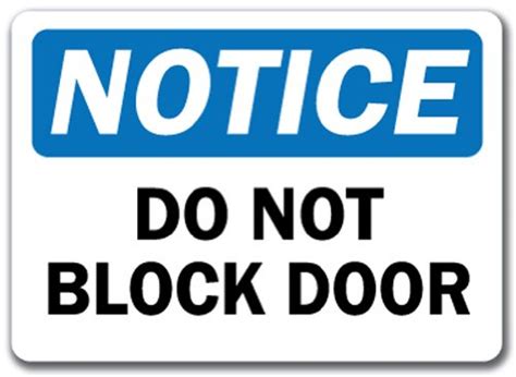 Notice Sign - Do Not Block Door - 10" x 14" OSHA Safety Sign : Amazon ...
