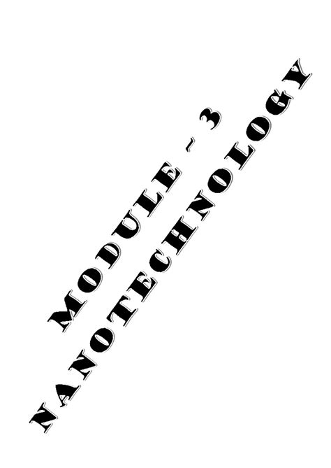 PHY1701 - Module 3 - Nanotechnology Key Notes and Overview - Studocu