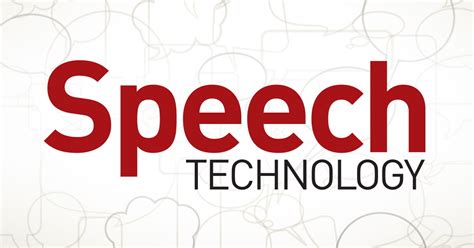 Speech Technology - comprehensive, independent coverage of information impacting speech technologies