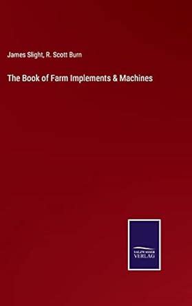 Buy The Book of Farm Implements & Machines Book Online at Low Prices in ...
