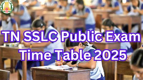 Tamil Nadu 10th Public Exam Time Table 2025 Available, Download TN SSLC ...