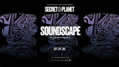 Secret Planet Cape Cod presents SOUNDSCAPE, Wellfleet Preservation Hall ...