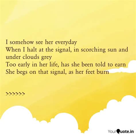 I somehow see her everyda... | Quotes & Writings by Shalini Chhabra ...