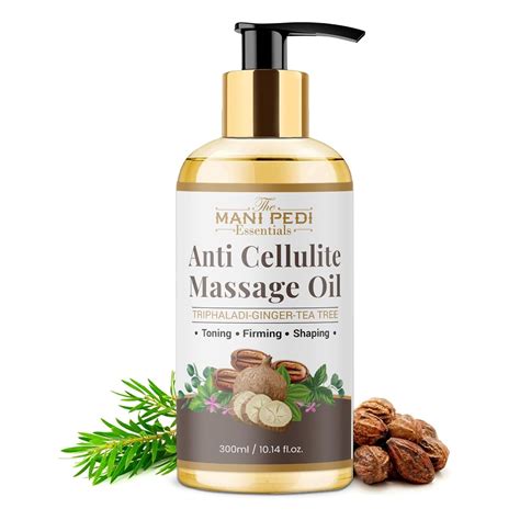 THE MANI PEDI ESSENTIALS Anti Cellulite Massage Oil with Triphaladi ...