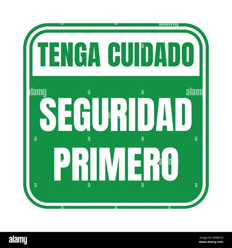 Be careful safety first symbol icon in Spanish language Stock Photo - Alamy
