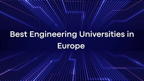 Best Engineering universities in Europe 2026