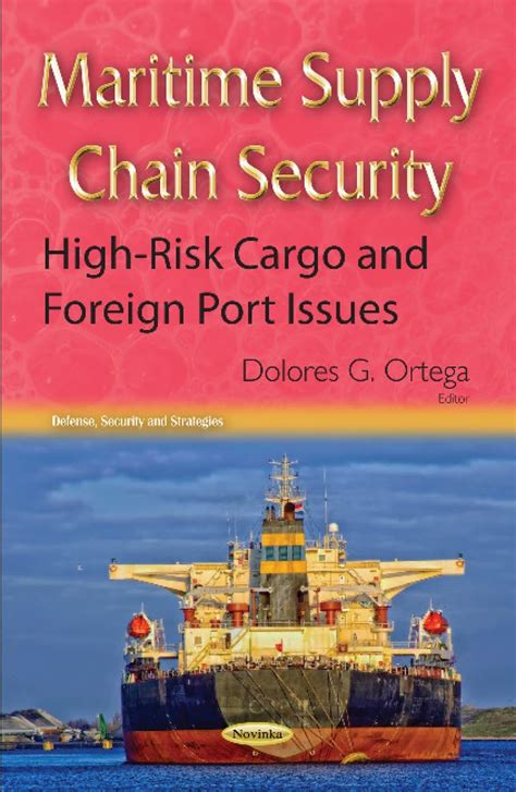 Buy Maritime Supply Chain Security: High-Risk Cargo & Foreign Port ...