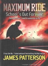 Maximum Ride Schools Out Forever