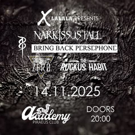 Narkissus Fall • Bring Back Persephone • The Ruckus Habit • Modulus ...