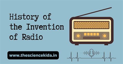From Spark to Sound: The Fascinating History of the Invention of Radio
