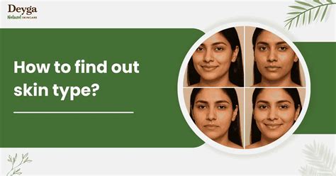 How to Find Out Skin Type & Care for It