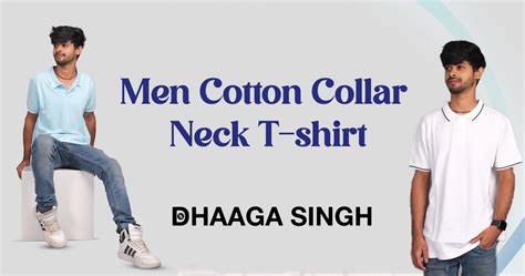 Experience Unmatched Comfort with Dhaaga Singh's Men Cotton Collar Nec