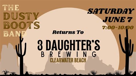 The Dusty Boots Band @ 3 Daughters Brewing (Clearwater Beach), 3 ...