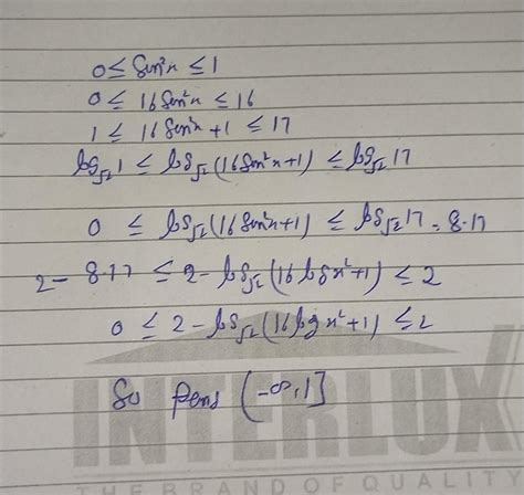 Let flx)- log, 12- log,, (1 6 sinx+ 1). then range of s) is (a) -o,1 ...