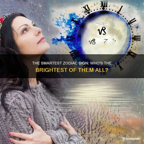 The Smartest Zodiac Sign: Who's The Brightest Of Them All? | ShunSpirit